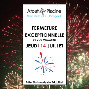 Fermeture jeudi 14 juillet 2022