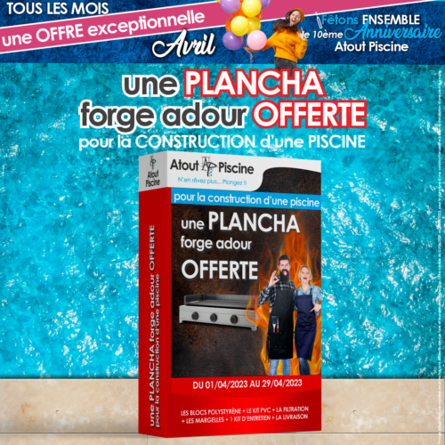 Une plancha Forge Adour offerte pour la construction d'une piscine