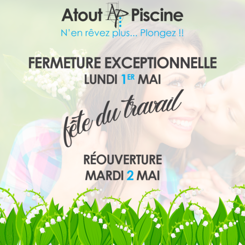 Fermeture exceptionnelle lundi 1er mai 2023 fête du travail