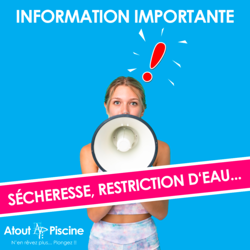 Information importante sécheresse et restriction d'eau