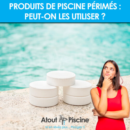 Produits périmés piscine